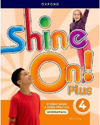 Shine On! Plus: Nivå 4: Elevbok med Online Övningar